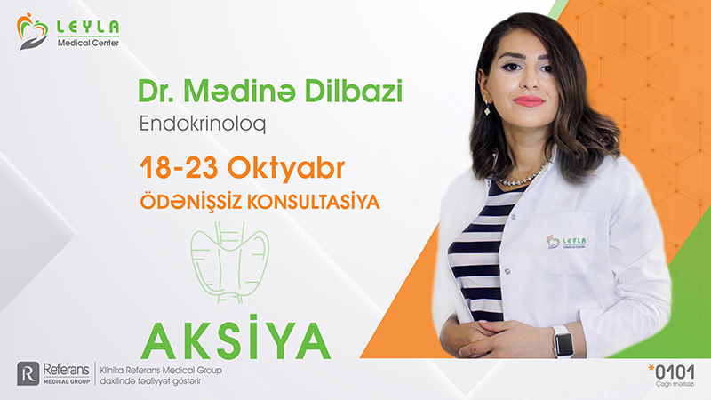 18-23 Oktyabr Ödənişsiz Endokrinoloq konsultasiyası!